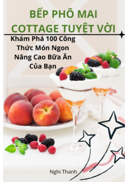 Bếp Phô Mai Cottage Tuyệt Vời