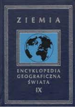 Encyklopedia geograficzna świata Tom IX