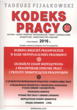 Fijałkowski Tadeusz - Kodeks pracy 2016