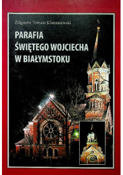 Parafia Świętego Wojciecha w  Białymstoku