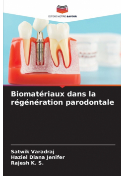 Biomatériaux dans la régénération parodontale