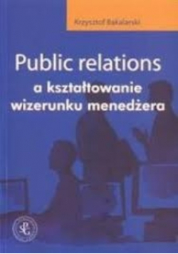 Public relations a kształtowanie wizerunku
