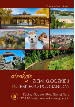 Atrakcje Ziemi Kłodzkiej - Kotlina Kłodzka