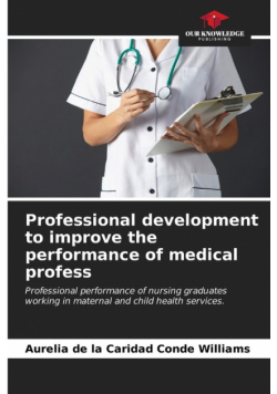 Professional development to improve the performance of medical profess