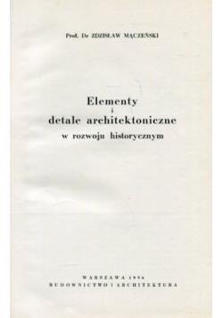 Elementy i detale architektoniczne