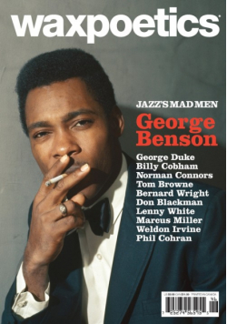Wax Poetics Issue #46 (George Benson & George Duke)