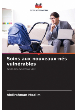Soins aux nouveaux-nés vulnérables