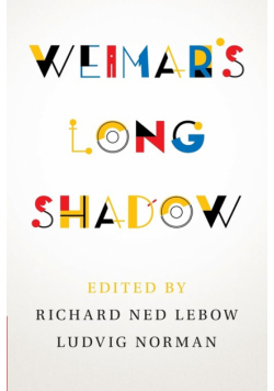 Weimar's Long Shadow