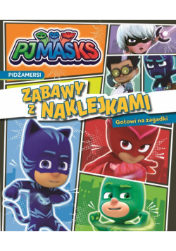 PJ Masks Zabawy z naklejkami Gotowi na zagadki