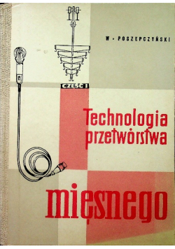 Technologia przetwórstwa mięsnego Część 1