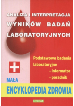 Analiza i interpretacja wyników badań laboratoryjnych