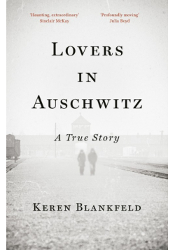 Lovers in Auschwitz
