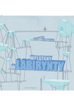 Wplątany w labirynty