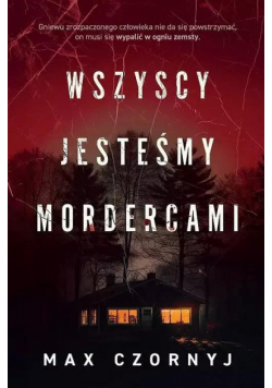 Wszyscy jesteśmy mordercami DL