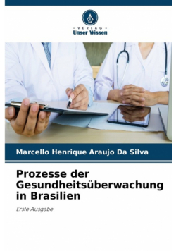 Prozesse der Gesundheitsüberwachung in Brasilien