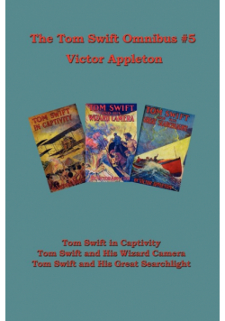 Tom Swift Omnibus #5