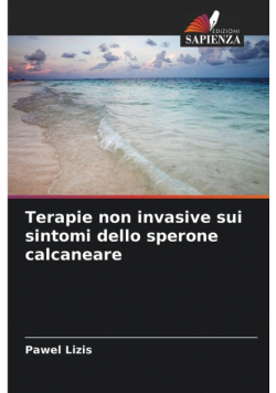 Terapie non invasive sui sintomi dello sperone calcaneare