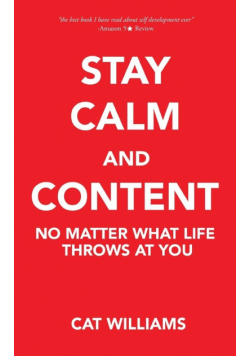 Stay Calm and Content