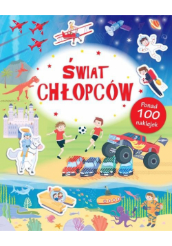 Świat chłopców Poznaję Świat + naklejki