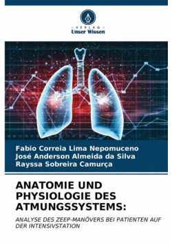 Anatomie Und Physiologie Des Atmungssystems