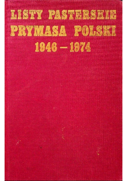 Listy pasterskie Prymasa Polski 1946 – 1974