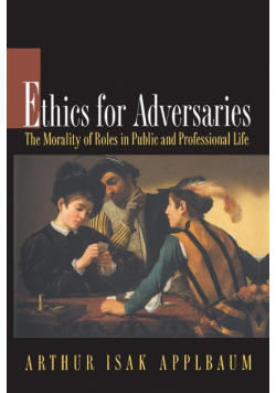 Ethics for Adversaries