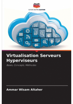 Virtualisation Serveurs Hyperviseurs