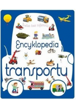 Świat bez tajemnic Encyklopedia transportu