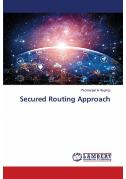 Secured Routing Approach