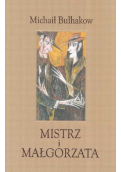 Mistrz i Małgorzata z Ilustracjami Iwana Kulika