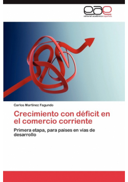 Crecimiento con déficit en el comercio corriente