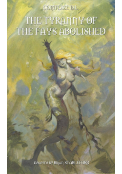 The Tyranny of the Fays Abolished