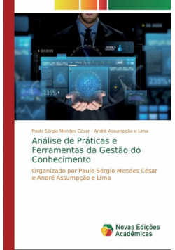 Análise de Práticas e Ferramentas da Gestão do Conhecimento