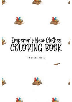 The Emperor's New Clothes Coloring Book for Children (6x9 Coloring Book / Activity Book)