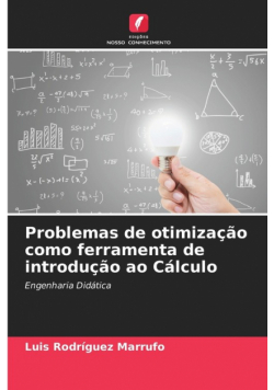 Problemas de otimização como ferramenta de introdução ao Cálculo