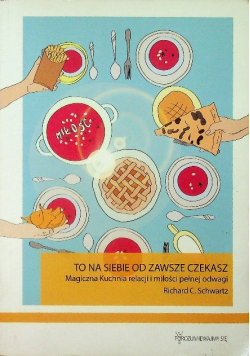 To na siebie od zawsze czekasz