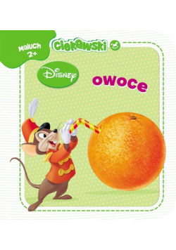 Ciekawski maluch. Owoce