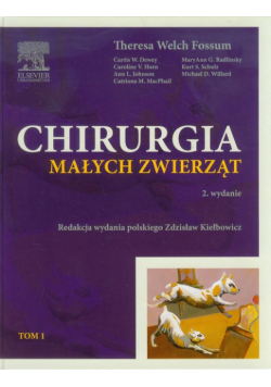 Chirurgia małych zwierząt tom 1