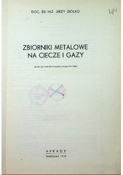 Zbiorniki metalowe na ciecze i gazy