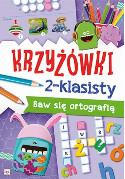 Krzyżówki 2-klasisty Baw się ortografią