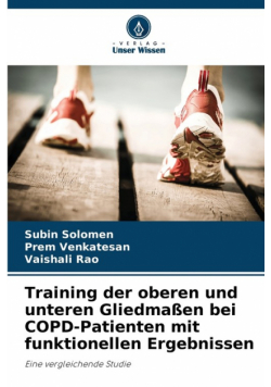 Training der oberen und unteren Gliedmaßen bei COPD-Patienten mit funktionellen Ergebnissen