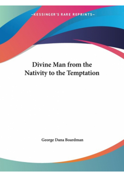 Divine Man from the Nativity to the Temptation