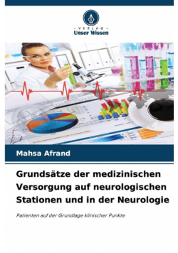 Grundsätze der medizinischen Versorgung auf neurologischen Stationen und in der Neurologie