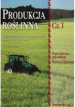Produkcja roślinna Część I