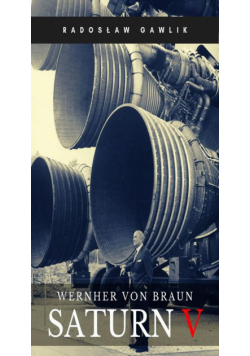 Wernher von Braun. Saturn V