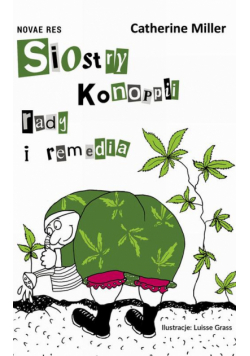 Siostry Konoppii rady i remedia