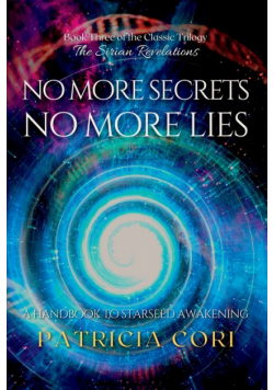 No More Secrets, No More Lies
