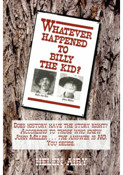 Whatever Happened to Billy the Kid?