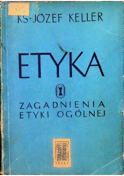 Etyka zagadnienia etyki ogólnej