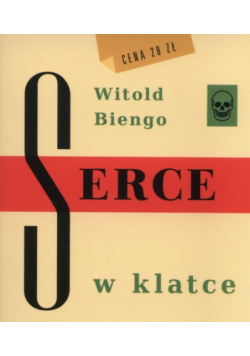 Biengo Witold - Serce w klatce